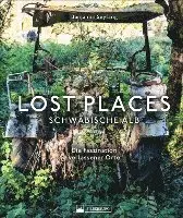 Benjamin Seyfang - Lost Places Schwäbische Alb, Inbunden. Tillgänglighet: Lägg i varukorg
