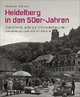 Peter Blum - Heidelberg in den 50er-Jahren, Inbunden