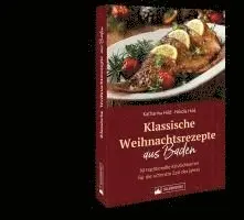 Katharina Hild, Nikola Hild - Klassische Weihnachtsrezepte aus Baden, Inbunden. Tillgänglighet: Lägg i varukorg