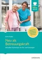 Anne Roder - Neu als Betreuungskraft, Häftad. Tillgänglighet: Lägg i varukorg