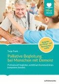 Palliative Begleitung bei Menschen mit Demenz