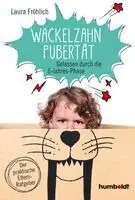 Laura Fröhlich - Wackelzahn-Pubertät, Häftad. Tillgänglighet: Lägg i varukorg