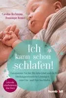 Caroline Bechmann, Dominique Reimer - Ich kann schon schlafen!, Häftad. Tillgänglighet: Lägg i varukorg