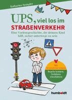 Katharina Spangler - Ups, viel los im Straßenverkehr, Inbunden