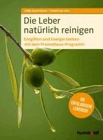Anne Wanitschek, Sebastian Vigl - Die Leber natürlich reinigen, Häftad