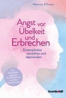 Martina Effmert - Angst vor Übelkeit und Erbrechen, Häftad