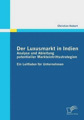 Christian Hubert - Luxusmarkt in Indien, Häftad