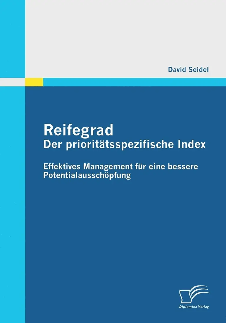 David Seidel - Reifegrad - Der prioritätsspezifische Index, Häftad. Tillgänglighet: Lägg i varukorg