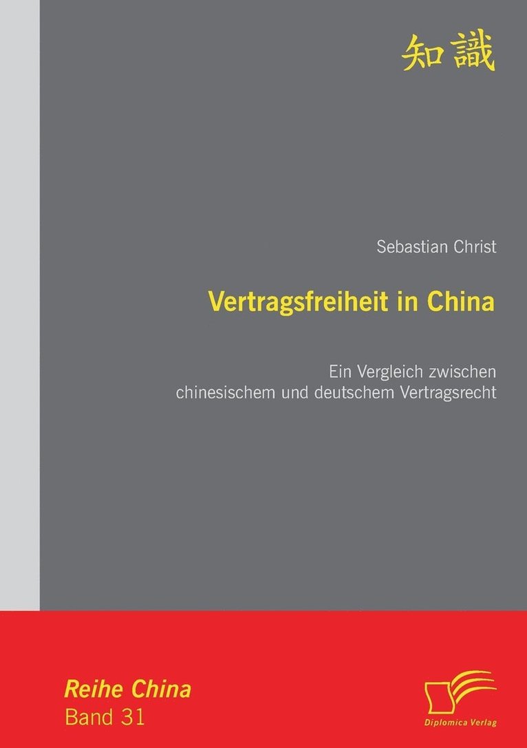 Sebastian Christ - Vertragsfreiheit in China, Häftad