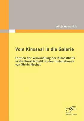 Alicja Wawryniuk - Vom Kinosaal in die Galerie, Häftad. Tillgänglighet: Lägg i varukorg