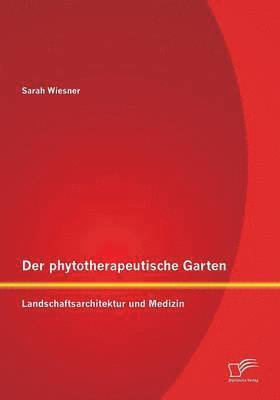 phytotherapeutische Garten