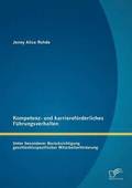 Kompetenz- und karrieref�rderliches F�hrungsverhalten