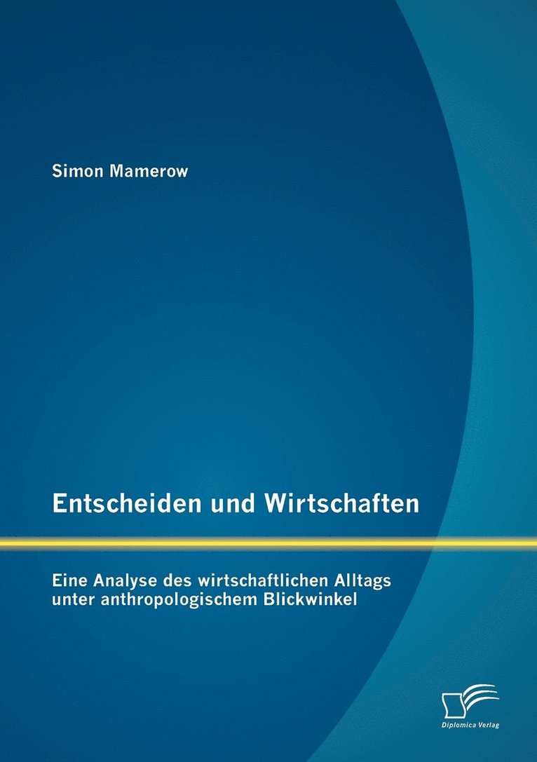 Simon Mamerow - Entscheiden und Wirtschaften, Häftad. Tillgänglighet: Lägg i varukorg