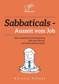 Sabbaticals - Auszeit vom Job