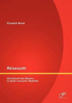 Elisabeth Mandl - Reisesucht, Häftad. Tillgänglighet: Lägg i varukorg
