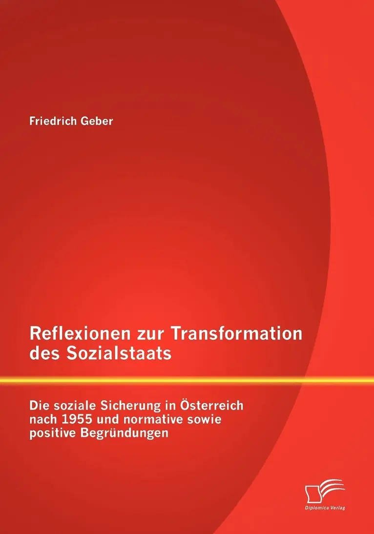 Friedrich Geber - Reflexionen zur Transformation des Sozialstaats, Häftad. Tillgänglighet: Lägg i varukorg