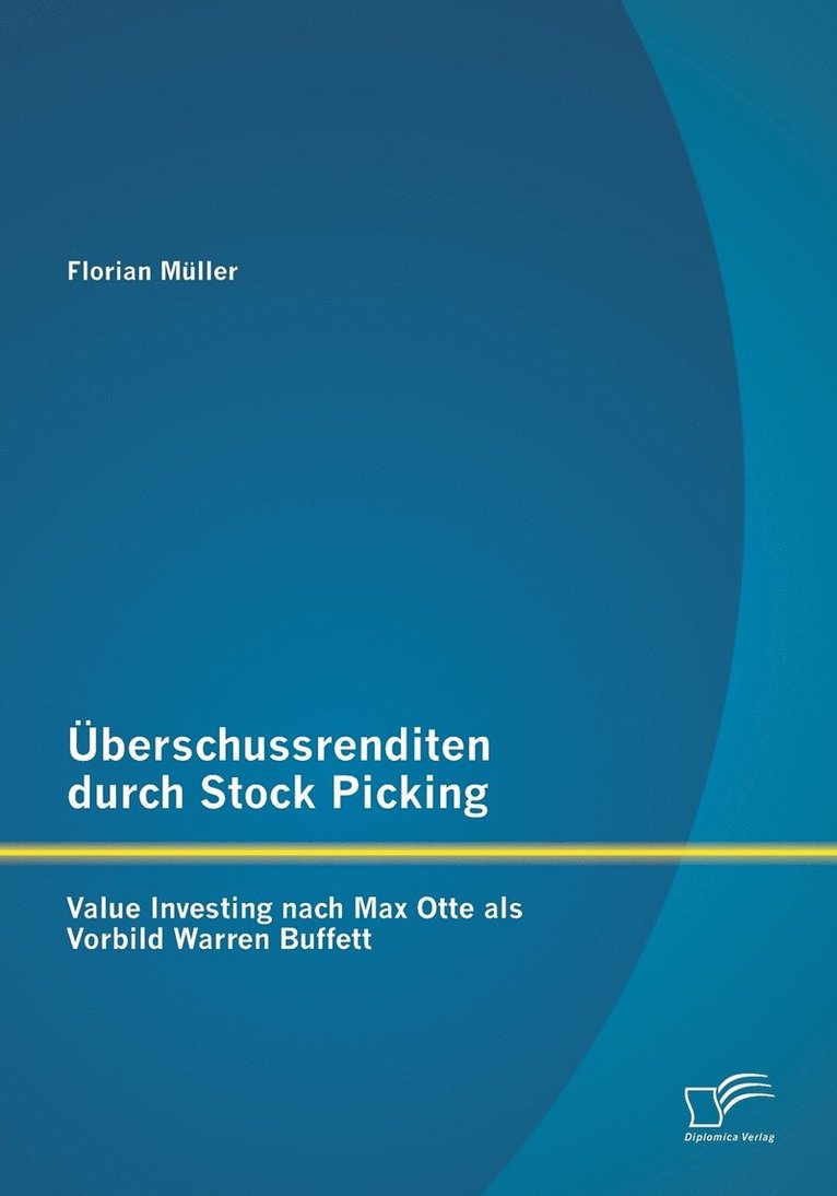 Florian Muller - Überschussrenditen durch Stock Picking, Häftad