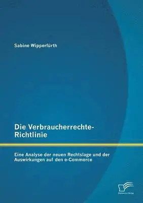 Sabine Wipperfürth - Verbraucherrechte-Richtlinie, Häftad. Tillgänglighet: Lägg i varukorg