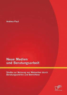 Andrea Paul - Neue Medien und Beratungsarbeit, Häftad