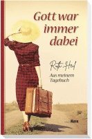 Ruth Heil - Gott war immer dabei, Häftad