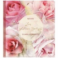 Ruth Heil - Zur goldenen Hochzeit, Inbunden