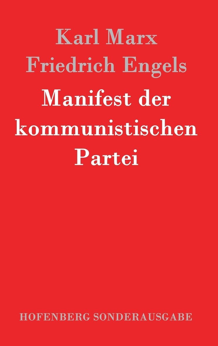 Karl Marx, Friedrich Engels - Manifest der kommunistischen Partei, Inbunden