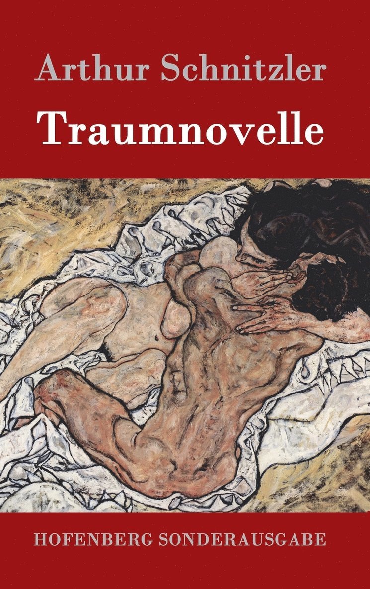 Arthur Schnitzler - Traumnovelle, Inbunden