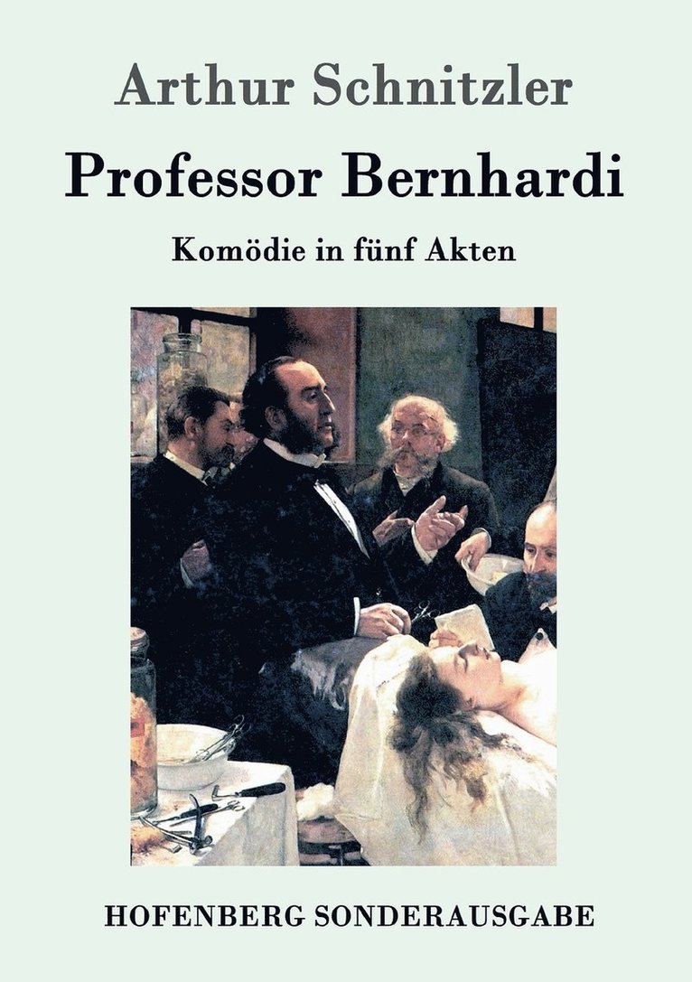 Arthur Schnitzler - Professor Bernhardi, Häftad