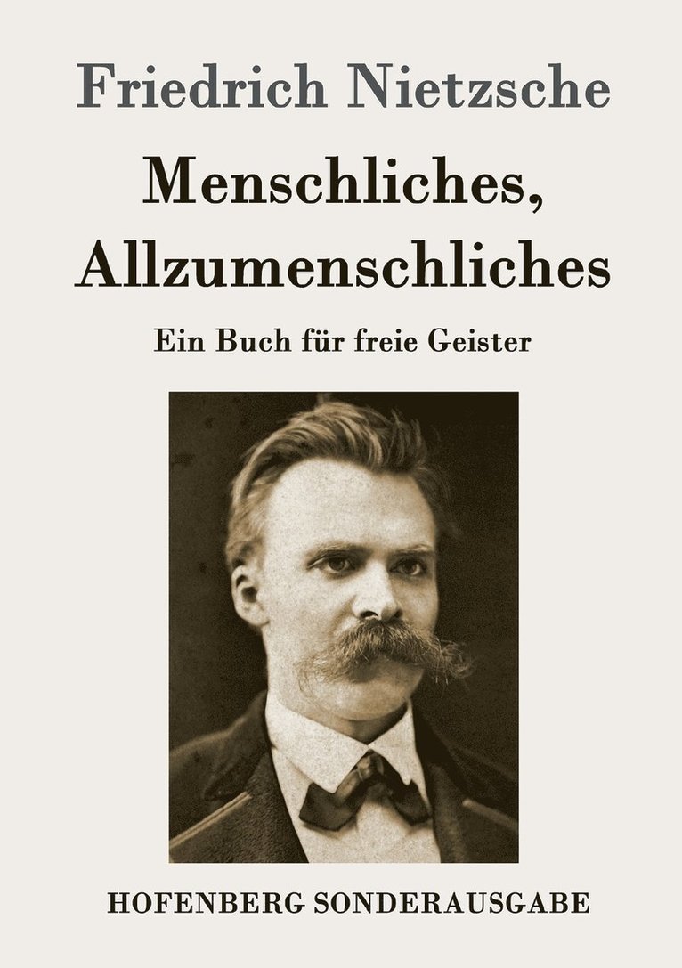 Friedrich Nietzsche - Menschliches, Allzumenschliches, Häftad