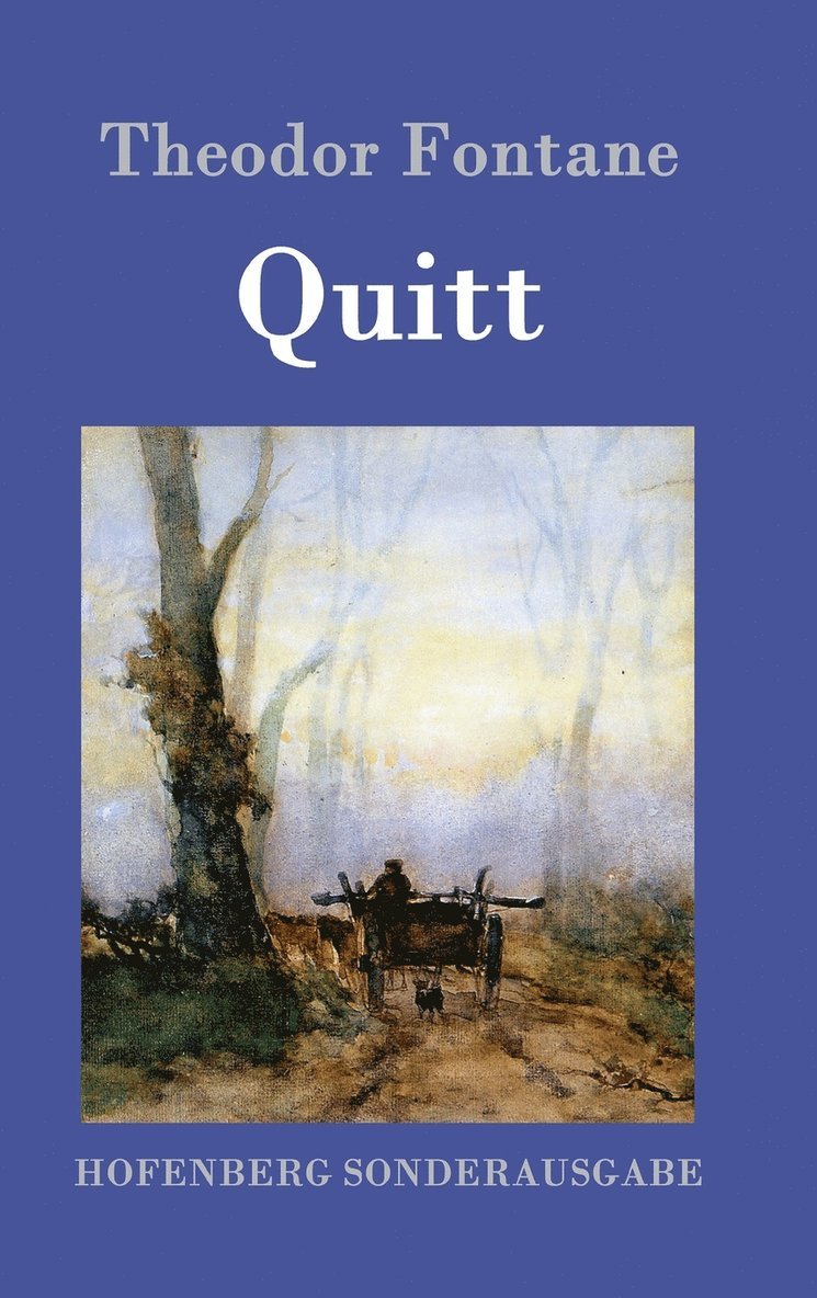 Theodor Fontane - Quitt, Inbunden