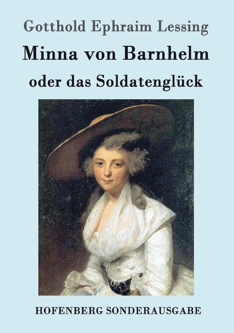 Gotthold Ephraim Lessing - Minna von Barnhelm, oder das Soldatenglück, Häftad