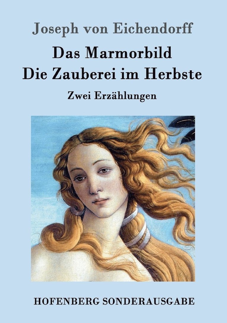 Joseph Von Eichendorff - Marmorbild / Die Zauberei im Herbste, Häftad