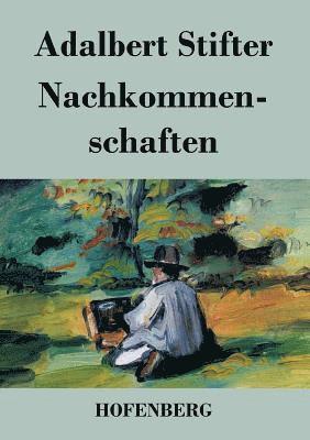 Adalbert Stifter - Nachkommenschaften, Häftad