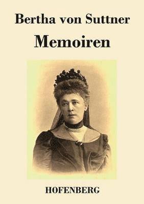 Bertha Von Suttner - Memoiren, Häftad