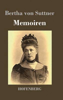Bertha Von Suttner - Memoiren, Inbunden