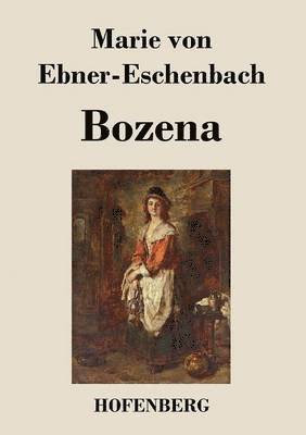 Marie Von Ebner-Eschenbach - Bozena, Häftad