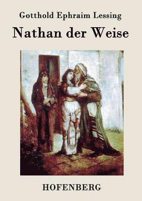 Gotthold Ephraim Lessing - Nathan der Weise, Häftad