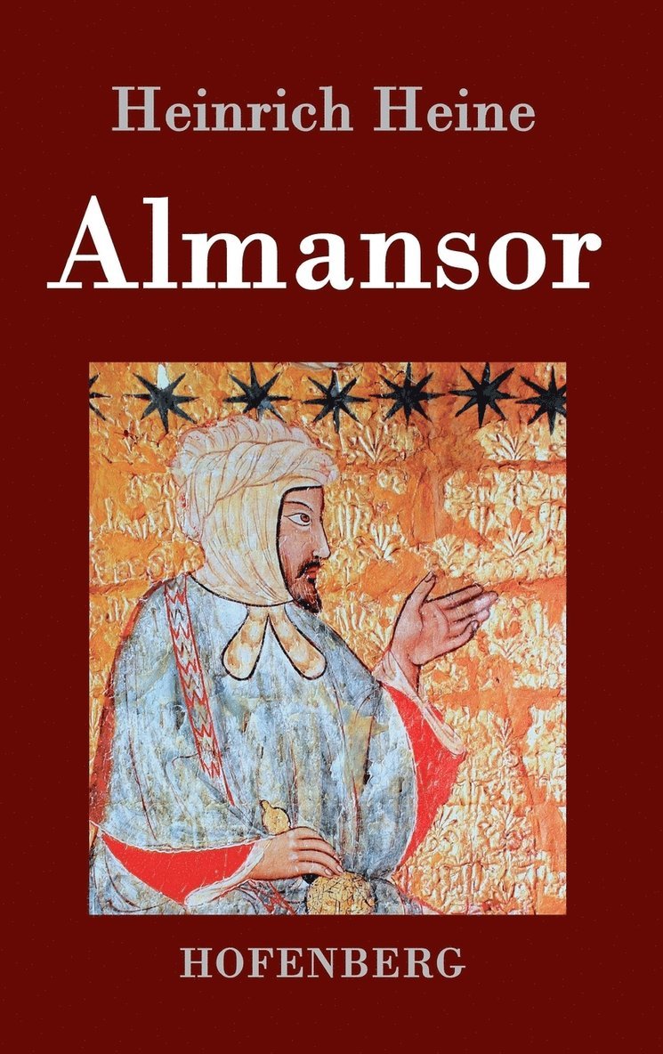 Heinrich Heine - Almansor, Inbunden
