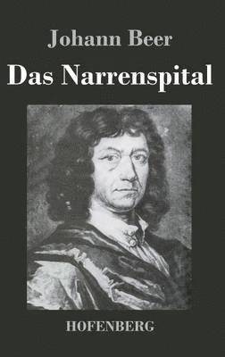 Beer - Narrenspital, Inbunden