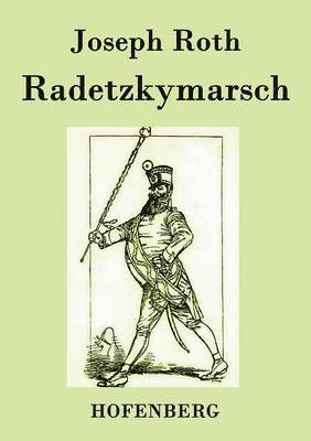 Joseph Roth - Radetzkymarsch, Häftad