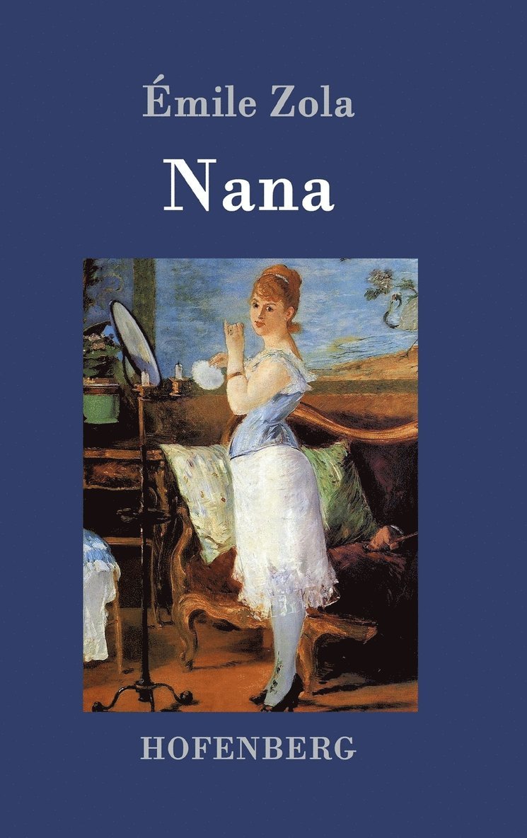 Émile Zola - Nana, Inbunden