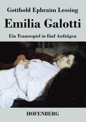 Gotthold Ephraim Lessing - Emilia Galotti, Häftad