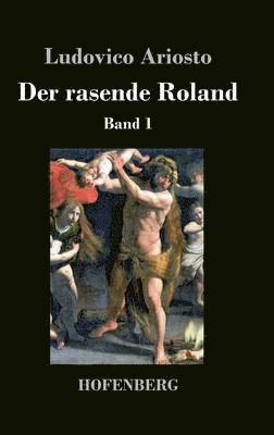 Ludovico Ariosto - rasende Roland, Inbunden