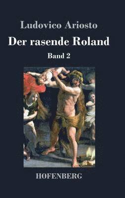 Ludovico Ariosto - rasende Roland, Inbunden