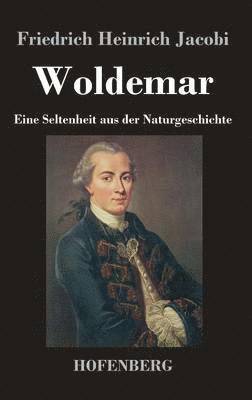 Friedrich Heinrich Jacobi - Woldemar, Inbunden
