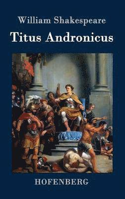 William Shakespeare - Titus Andronicus, Inbunden