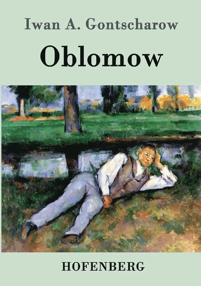 Iwan A Gontscharow - Oblomow, Häftad. Tillgänglighet: Lägg i varukorg