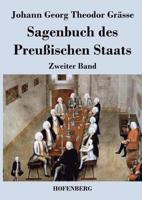 Johann Georg Theodor Grässe - Sagenbuch des Preußischen Staats, Häftad