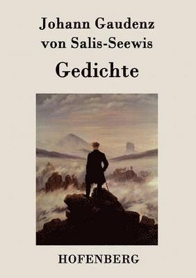Johann Gaudenz Von Salis-Seewis - Gedichte, Häftad