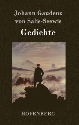 Johann Gaudenz Von Salis-Seewis - Gedichte, Inbunden